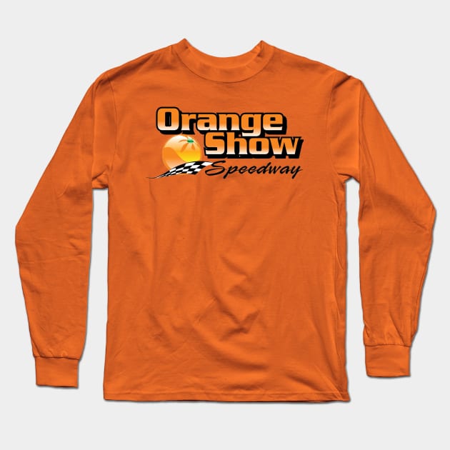 Orange Show Speedway Long Sleeve T-Shirt by Orange Show Speedway